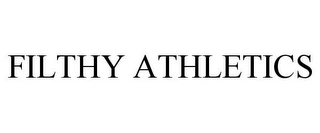 FILTHY ATHLETICS