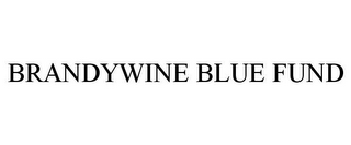 BRANDYWINE BLUE FUND