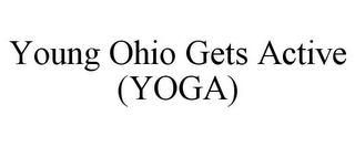 YOUNG OHIO GETS ACTIVE (YOGA)