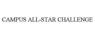 CAMPUS ALL-STAR CHALLENGE