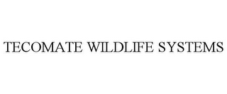 TECOMATE WILDLIFE SYSTEMS