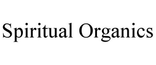 SPIRITUAL ORGANICS