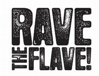 RAVETHEFLAVE!