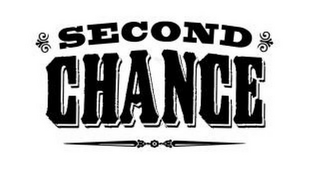 SECOND CHANCE