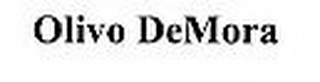 OLIVO DEMORA