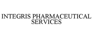 INTEGRIS PHARMACEUTICAL SERVICES