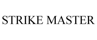 STRIKE MASTER