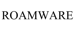 ROAMWARE