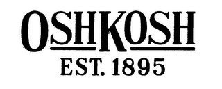 OSHKOSH EST. 1895