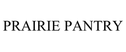 PRAIRIE PANTRY