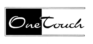 ONE TOUCH