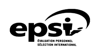 EPSI ÉVALUATION PERSONNEL SÉLECTION INTERNATIONAL