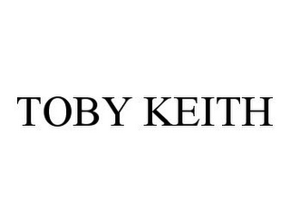 TOBY KEITH