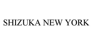 SHIZUKA NEW YORK