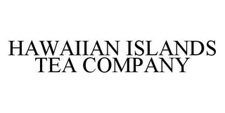 HAWAIIAN ISLANDS TEA COMPANY