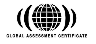 GLOBAL ASSESSMENT CERTIFICATE