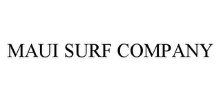 MAUI SURF COMPANY