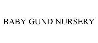 BABY GUND NURSERY