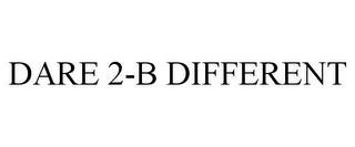 DARE 2-B DIFFERENT