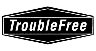 TROUBLEFREE