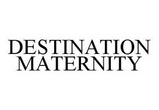 DESTINATION MATERNITY