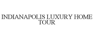 INDIANAPOLIS LUXURY HOME TOUR