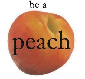 BE A PEACH