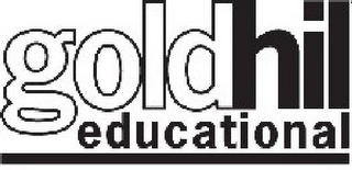 GOLDHIL EDUCATIONAL