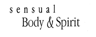 SENSUAL BODY & SPIRIT