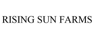 RISING SUN FARMS