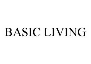 BASIC LIVING