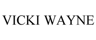 VICKI WAYNE