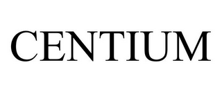 CENTIUM