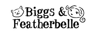 BIGGS & FEATHERBELLE