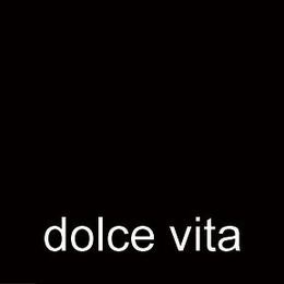 DOLCE VITA