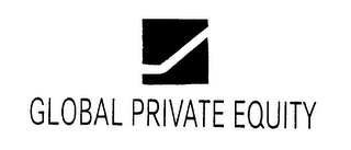 GLOBAL PRIVATE EQUITY