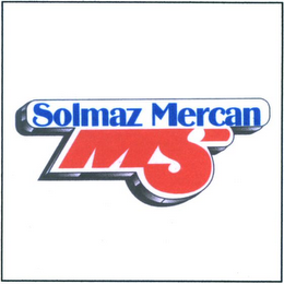 SOLMAZ MERCAN MS