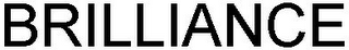 BRILLIANCE