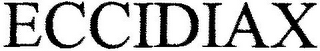 ECCIDIAX