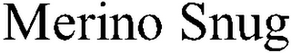 MERINO SNUG