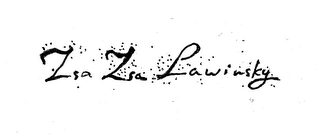 ZSA ZSA LAWINSKY