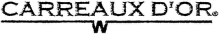 CARREAUX D'OR