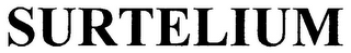 SURTELIUM