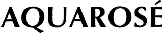 AQUAROSÉ
