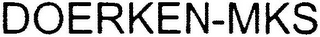 DOERKEN-MKS
