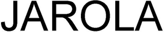 JAROLA