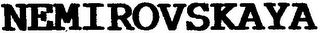 NEMIROVSKAYA