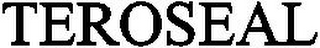 TEROSEAL