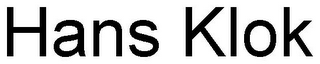 HANS KLOK