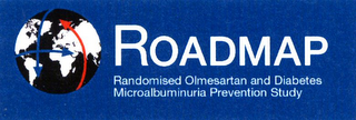 ROADMAP RANDOMISED OLMESARTAN AND DIABETES MICROALBUMINURIA PREVENTION STUDY